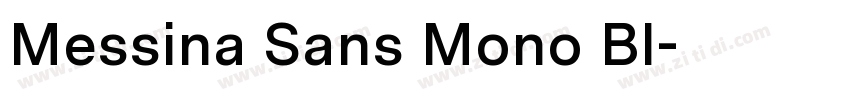 Messina Sans Mono Bl字体转换 Messina Sans Mono Bl字体转换